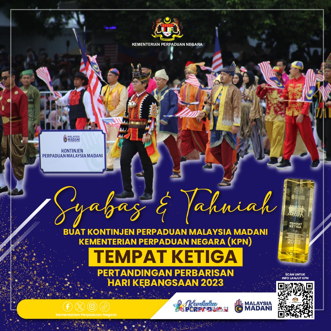 SYABAS & TAHNIAH - KONTINJEN PERPADUAN MALAYSIA MADANI KEMENTERIAN PERPADUAN NEGARA (KPN)