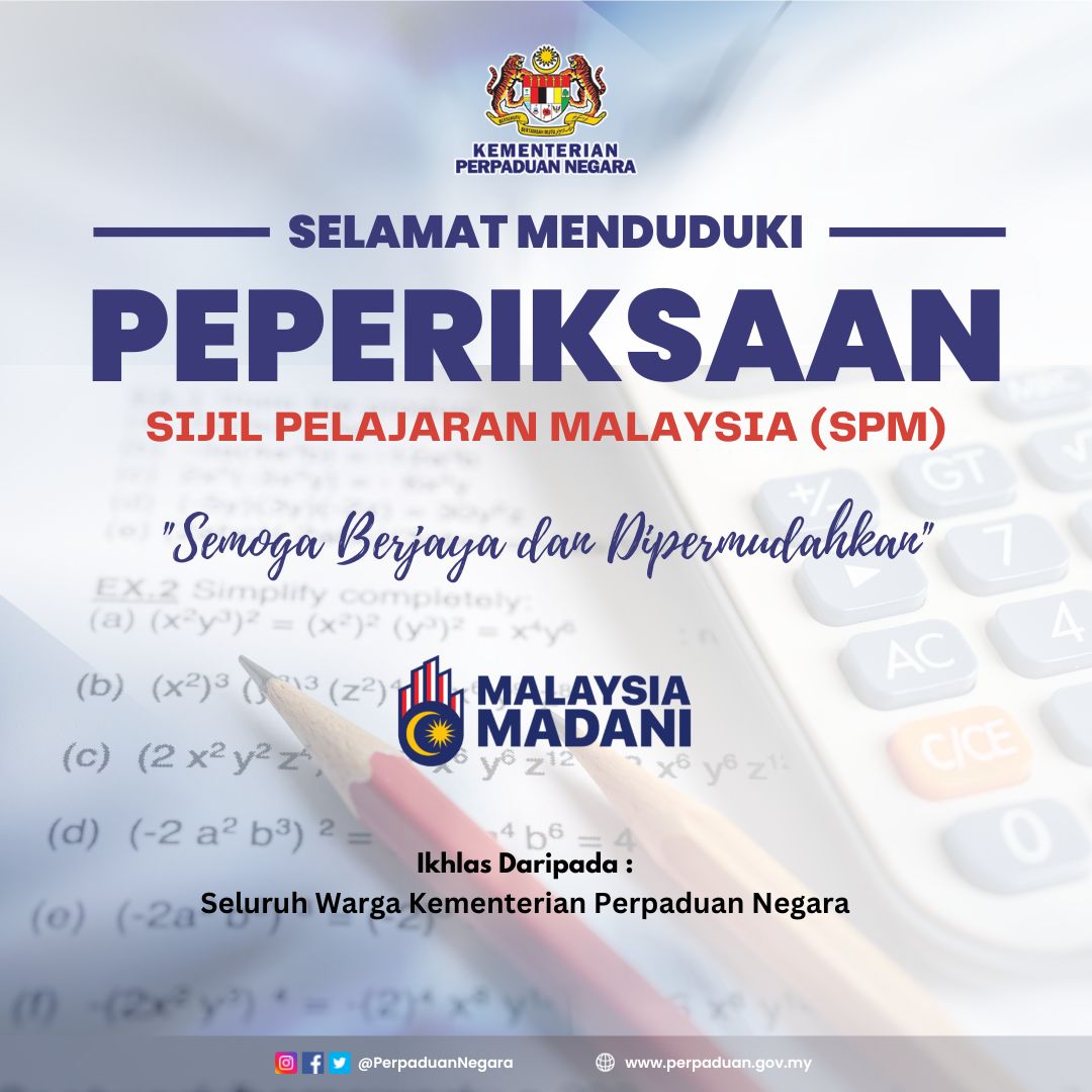 SELAMAT MENDUDUKI PEPERIKSAAN SIJIL PELAJARAN MALAYSIA (SPM)