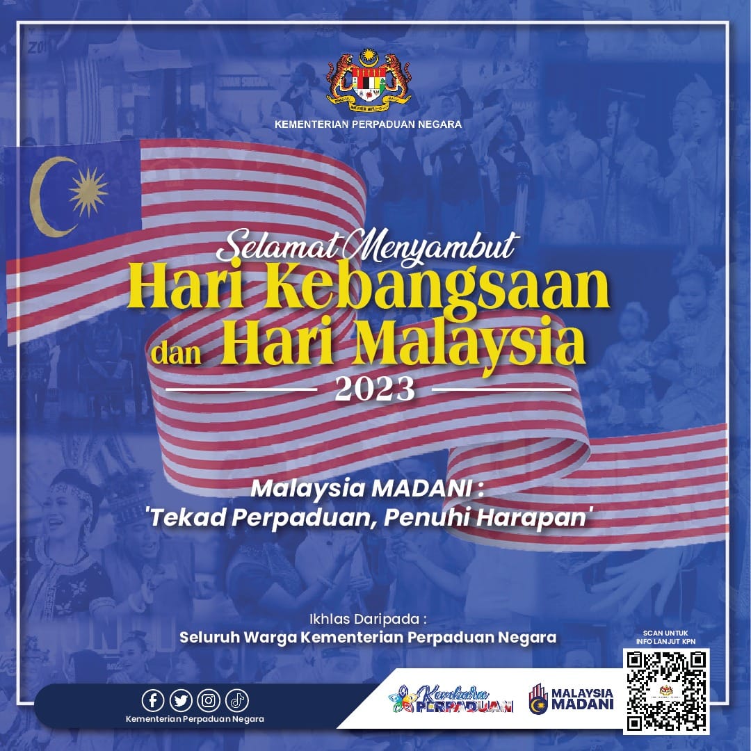 SELAMAT MENYAMBUT HARI KEBANGSAAN 2023