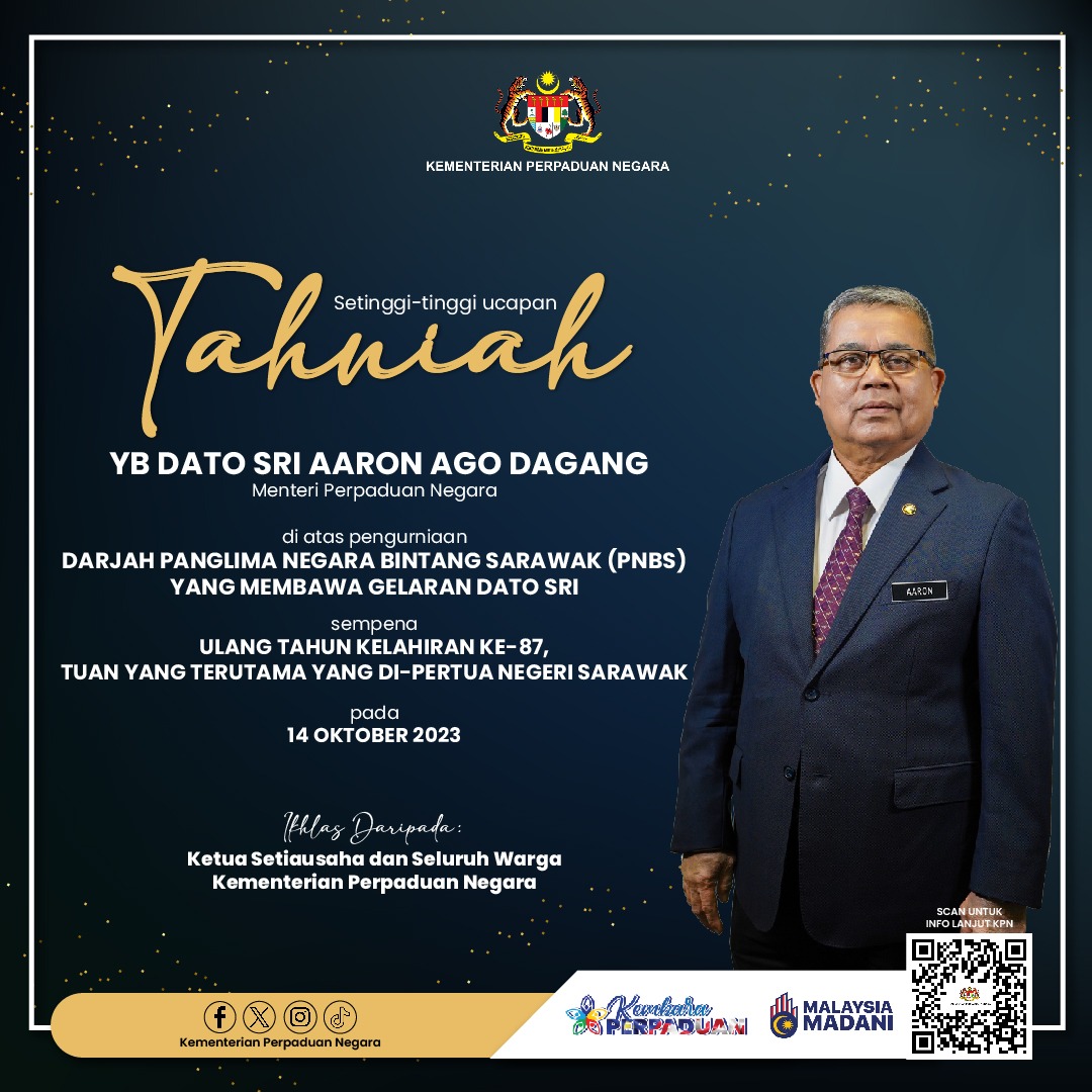 SETINGGI- TINGGI UCAPAN TAHNIAH ATAS PENGURNIAAN DARJAH PANGLIMA NEGARA BINTANG SARAWAK (P.N.B.S)