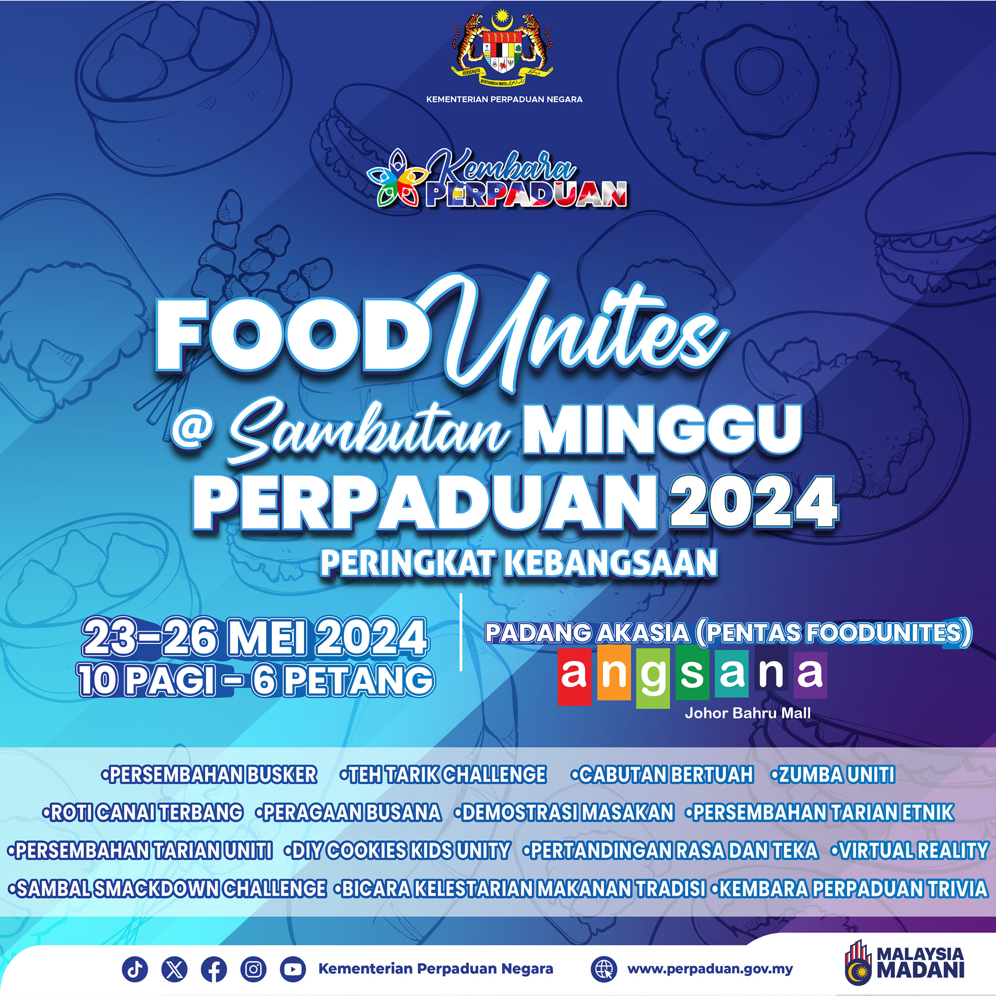 FOOD UNITES - SAMBUTAN MINGGU PERPADUAN PERINGKAT KEBANGSAAN