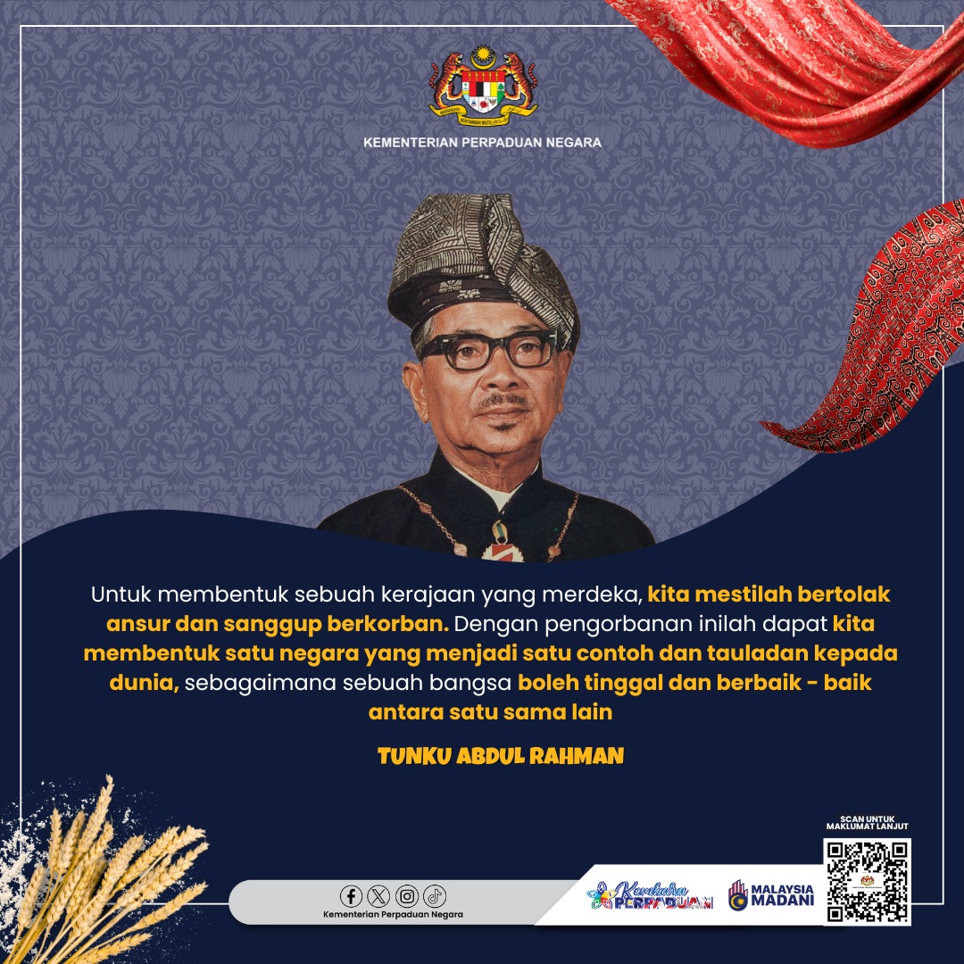 QUOTE - TUNKU ABDUL RAHMAN